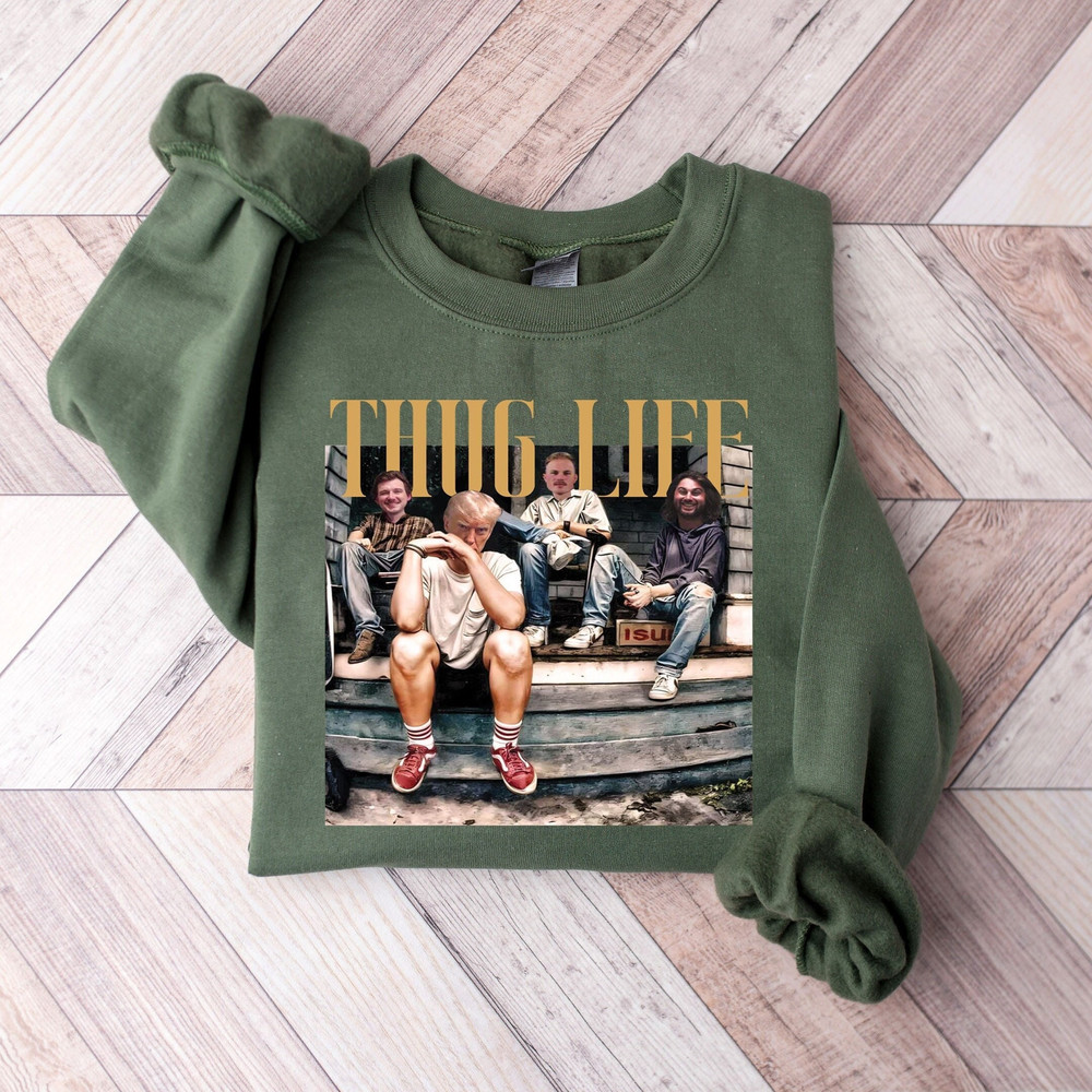 Trump Thug Life Sweatshirt, My Favorite Men Are Criminals, Wallen Bryan Wetzel Trump Sweater, Republican Sweatshirt, Funny Crewneck.jpg
