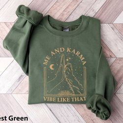 me and karma vibe like that sweatshirt, karma is a cat hoodie, karma cat shirt, midnights album inspired, concert shirt