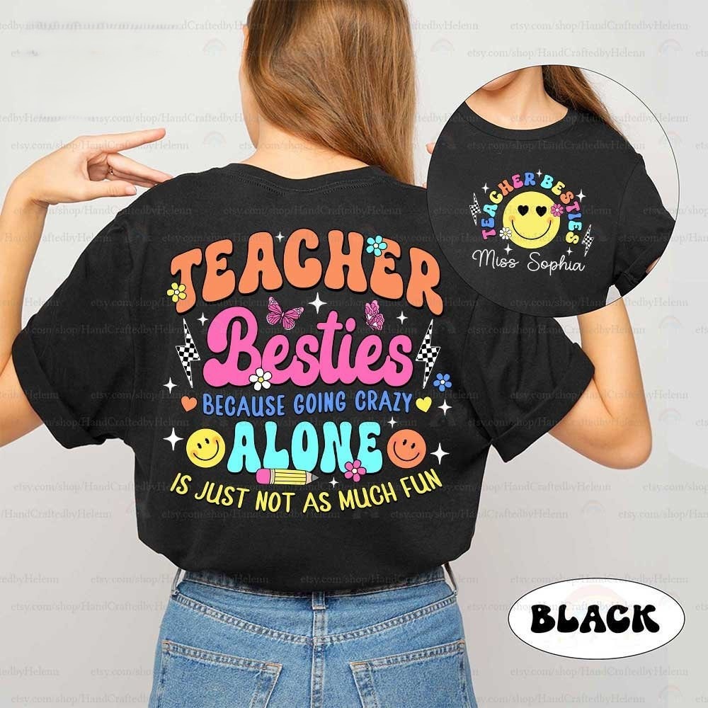 Teacher Shirt, Teacher Bestie Shirt, Custom Teacher Shirt, Teacher Coworker, Teaching Partner Tee, Back To School, Teacher Appreciation Gift.jpg