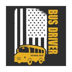 School Bus Driver Svg, Back To School Svg, School Bus Svg, Bus Driver Svg, USA Flag Svg, Yellow Bus Svg, School Svg, Stu