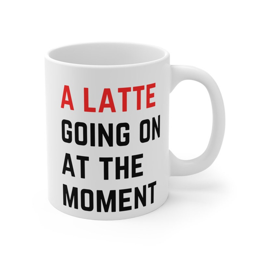 A Lot Going On At the Moment Mug, Taylor Coffee Cup, Eras Tour mug, Taylor Fan gift, Swiftea Mug, Swiftie Gift4.jpg