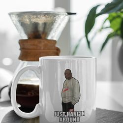 beetlejuice meme hanging around 11 oz ceramic mug gift birthday gift 1