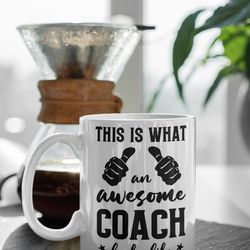 funny coach gift this is what an awesome coach looks like 11 oz double sided ceramic mug gift birthday gift
