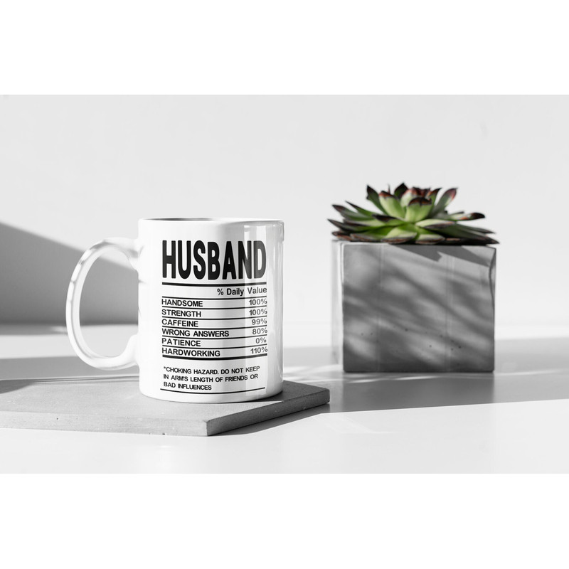 Husband Nutrition Facts 11 oz Ceramic Mom Gift For Him Husband Gift Birthday Gift.jpg