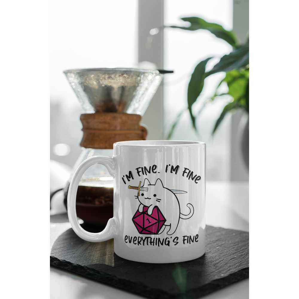 I'm Fine, I'm Fine Everything's Fine, Dnd Coffee Mug, Dnd Gift, Dnd Cat, 11 oz Ceramic Mug Gift Birthday Gift.jpg