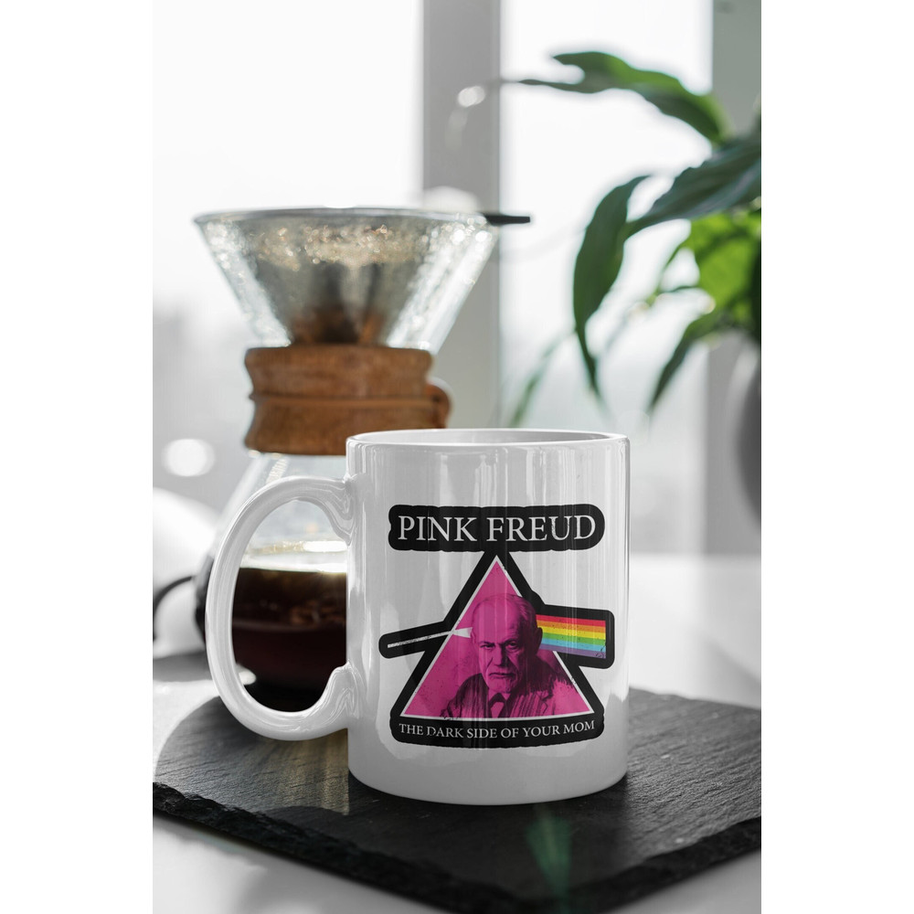 Pink Freud The Dark Side Of Your Mom Funny Gift Meme Gift 11 oz Ceramic Mug Gift Birthday Gift.jpg