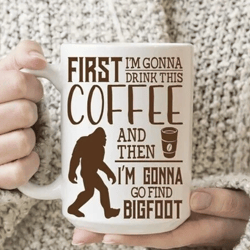 sasquatch coffee mug, sasquatch coffee cup, best gift funny coffee mug 11/15 oz