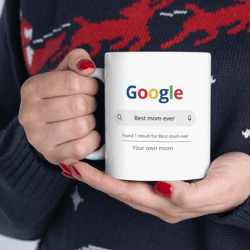 best mom ever google search mug, mom coffee mug, mother's day gift from daughter, mom mug, mom gift, mom cup, best mom e