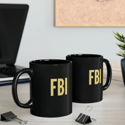Gift for him - FBI mug - Police Gift Man Mug Black Mug (11oz)