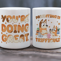 bluey parenting is trifficult mug, bluey mothers day gift for mom, bluey mom mug, bluey mama, custom bluey mug, mom life