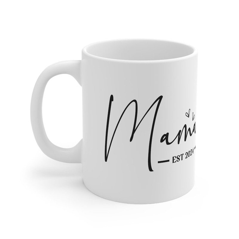 Gift for A New Mama Est 2024 Mug, Mama To Be Mug, Mom To Be Mug, Gift for A New Mom, 2024 Mug, Gift for A Mom To Be, Gift for Expecting Mom4.jpg