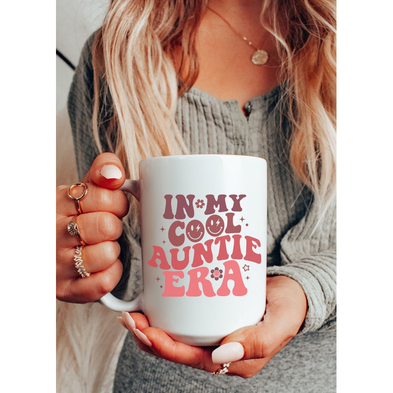 In My Cool Auntie Era Mug, Aunt Mug, Mug Gift for Your Aunt, Cool Aunt Mug, Cool Aunts Club, Aunt Coffee Mug, Aunt Gifts, Aunt To Be Mug1.jpg