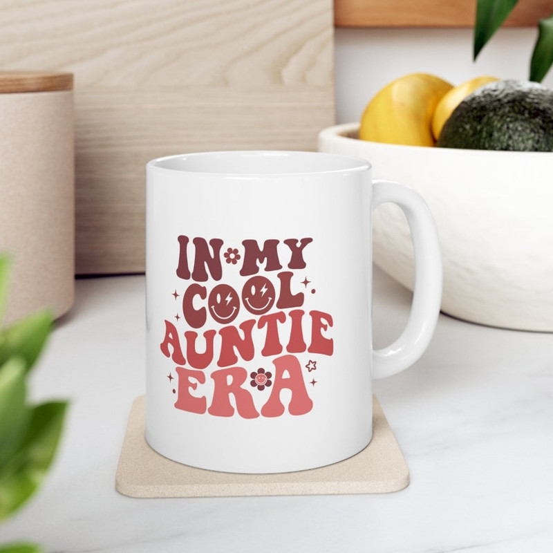 In My Cool Auntie Era Mug, Aunt Mug, Mug Gift for Your Aunt, Cool Aunt Mug, Cool Aunts Club, Aunt Coffee Mug, Aunt Gifts, Aunt To Be Mug2.jpg