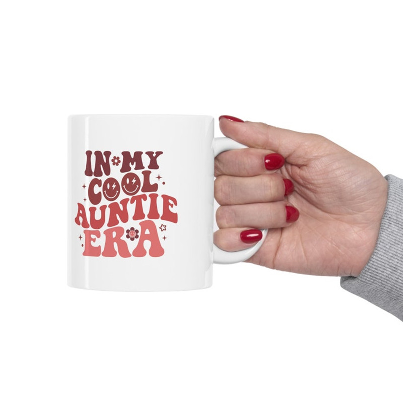 In My Cool Auntie Era Mug, Aunt Mug, Mug Gift for Your Aunt, Cool Aunt Mug, Cool Aunts Club, Aunt Coffee Mug, Aunt Gifts, Aunt To Be Mug4.jpg