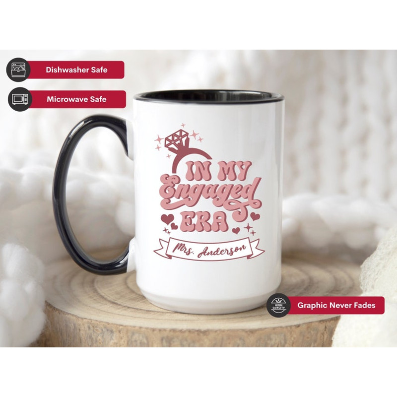 In My Engaged Era Mug, Engaged Gift Mug, Personalized In My Engaged Era Mug, Engaged Era Mug, Engagement Gift for Bride Mug2.jpg