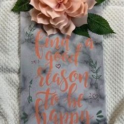 Find a Reason to be Happy wall hanging