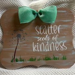 Scatter Seeds of Kindness wall hanging