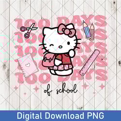 hello kitty 100 days of school png, cat kitty 100 days png, kitty school 100 days png, teacher 100 days of school outfit
