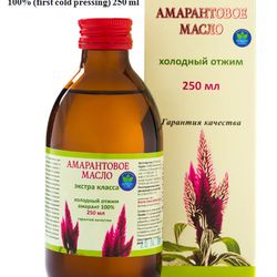 Amaranth oil from high-quality 100% (first cold pressing) 250 ml squalene 6% - 8%