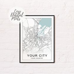 Custom Any City DIGITAL Map Print, Custom Map Poster, Personalized DIGITAL DOWNLOAD Map, Large Map of Your City, Custom City