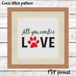 All you need is love cross stitch pattern modern, Animals easy cross stitch design, cute cross stitch love