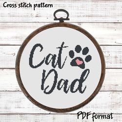 Cat dad Cross Stitch Pattern PDF, Cat lover Cross Stitch design, Fathers Day Cross Stitch Pattern Modern