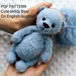 Crochet Pattern Teddy Bear/ Amigurumi pattern animals/ Tutorial plush bear/ Easy pattern teddy bear/ Crochet bear