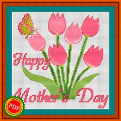 Happy Mother’s Day Cross Stitch Pattern | Tulips