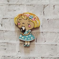 Brooch / Wooden Brooch / Painted Brooch / Brooch with a girl/ Eco-friendly brooch / Gift for a girl / For a stylish imag