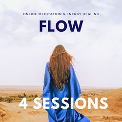 "Flow" - 4 Guided Relaxation Sessions