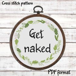 Get Naked cross stitch pattern modern, Subversive cross stitch, Funny cross stitch pattern PDF