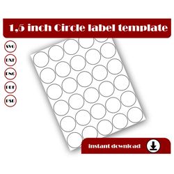 1.5 inch Circle Template, Circle sticker template, Circle label template, SVG DXF Pdf PsD, PNG, 8.5x11 Sheet printable
