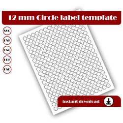 12mm Circle Template, Circle sticker template, Circle label template, SVG, DXF, Pdf, PsD, PNG, 8.5x11 Sheet printable