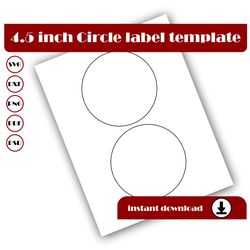 4.5 inch Circle Template, Circle sticker template, Circle label template, SVG, DXF, Pdf PsD, PNG, 8.5x11 Sheet printable
