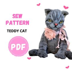 teddy cat sewing pattern, pattern stuffed animal, pattern pdf-teddy , teddy the cat , animal pattern, plush cat, cat