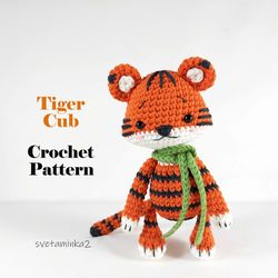 Crochet Tiger Pattern Amigurumi Tiger Pattern Tiger Cub Crochet Pattern