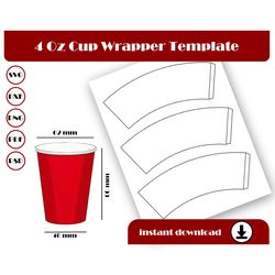 4oz Cup Wrapper Template, Coffee Cup Template, SVG, DXF, Pdf, PsD, PNG, 8.5x11 Sheet printable, Blank Paper Cup template