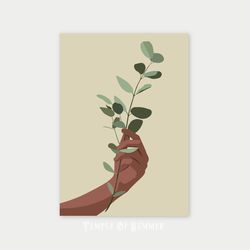 african american art, black art, printable wall art, hand with eucalyptus branch, boho home decor, botanical poster.