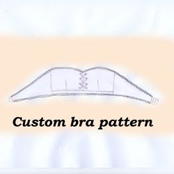 Custom bra pattern, Lily, Detachable strap bra pattern, Strapless bra sewing pattern, Off shoulder bra pattern