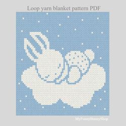 Loop yarn Bunny on the cloud baby blanket pattern PDF Download