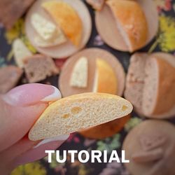 Miniature soft breads. TUTORIAL polymer clay. Video + pdf. Dollhouse foods.