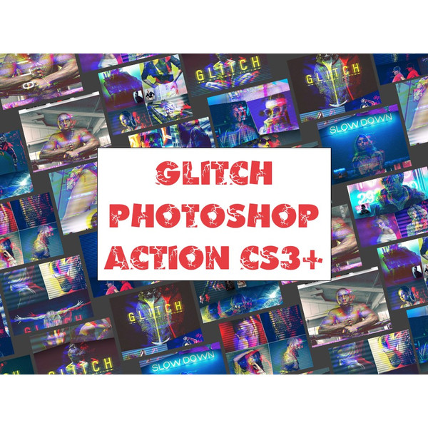 Glitch Photoshop Action CS3+.jpg