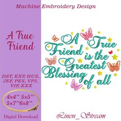 a true friend machine embroidery design in eight formats and four sizes