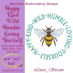 HAPPY KIND WILD HUMBLE LOVING YOURSELF Machine embroidery design in eight formats and three sizes