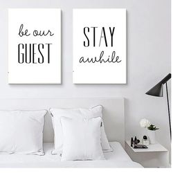 Be Our Guest Stay Awhile Print Guest Room Decor Typography Print Black & White Be Our Guest Sign Printable Wall Art