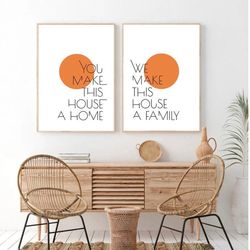 We Make a Family Print Family Sign Family Quote Print Family Printable Art Inspirational Art Print Modern Quote Print
