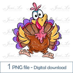 Funny turkey 1 PNG file Happy thanksgiving Sublimation Turkey clipart Digital download