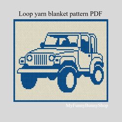 Loop yarn Finger knitted Jeep Wrangler blanket pattern PDF Download