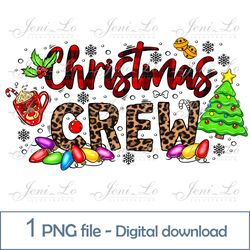 Christmas crew 1 PNG file Merry Christmas Sublimation Leopard buffalo plaid print clipart Digital download