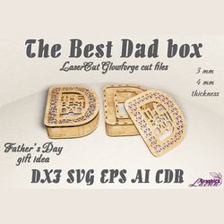 Fathers's day, The Best Dad box, vector files for laser cut,cnc plan, for 3 and 4 mm,glowforge,cricut DXF CDR ai eps svg